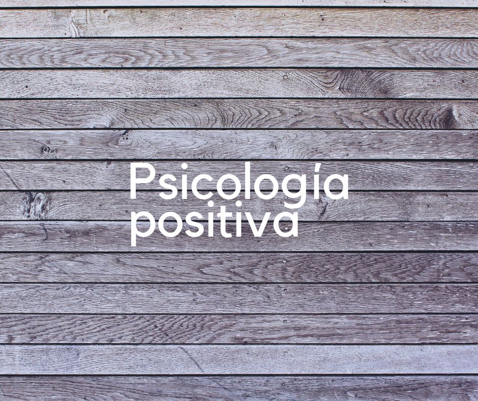 psicología positiva