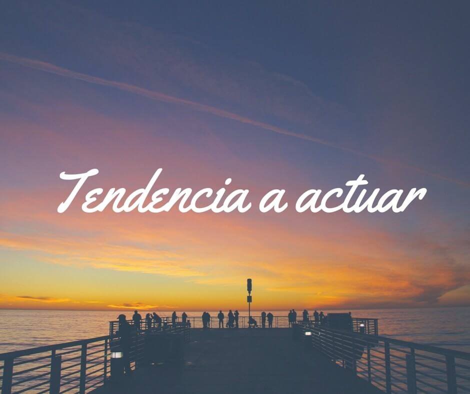 tendencia-a-actuar